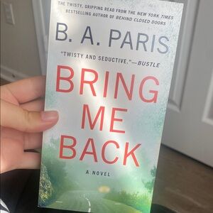 Bring Me Back by B.A. Paris Novel